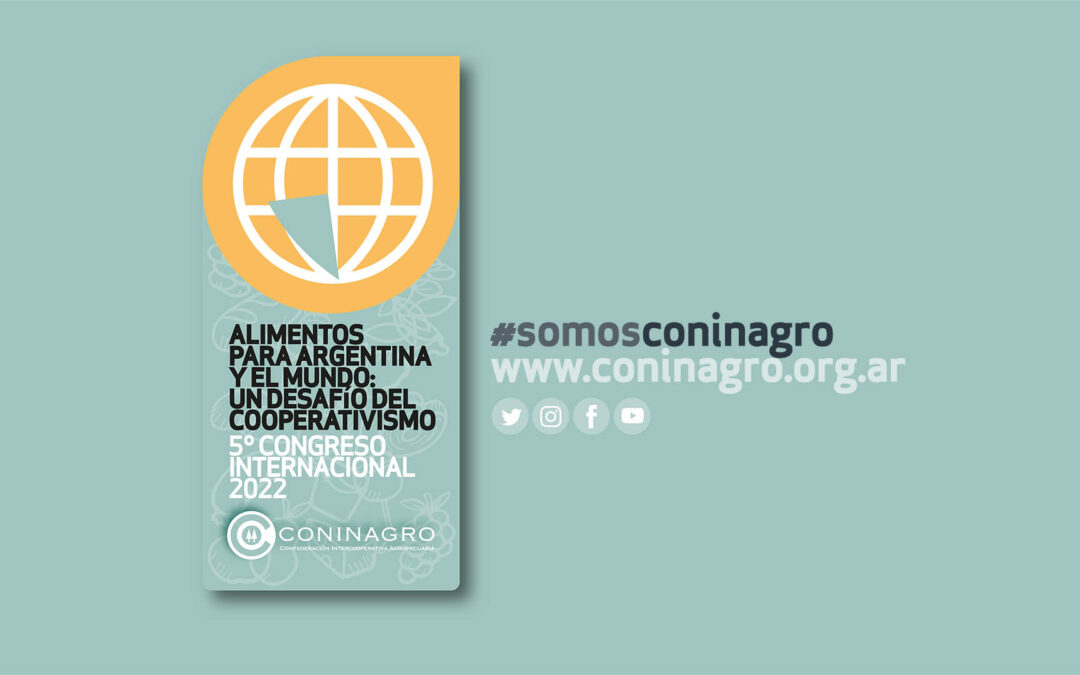 Así fue el 5° Congreso Internacional de Coninagro