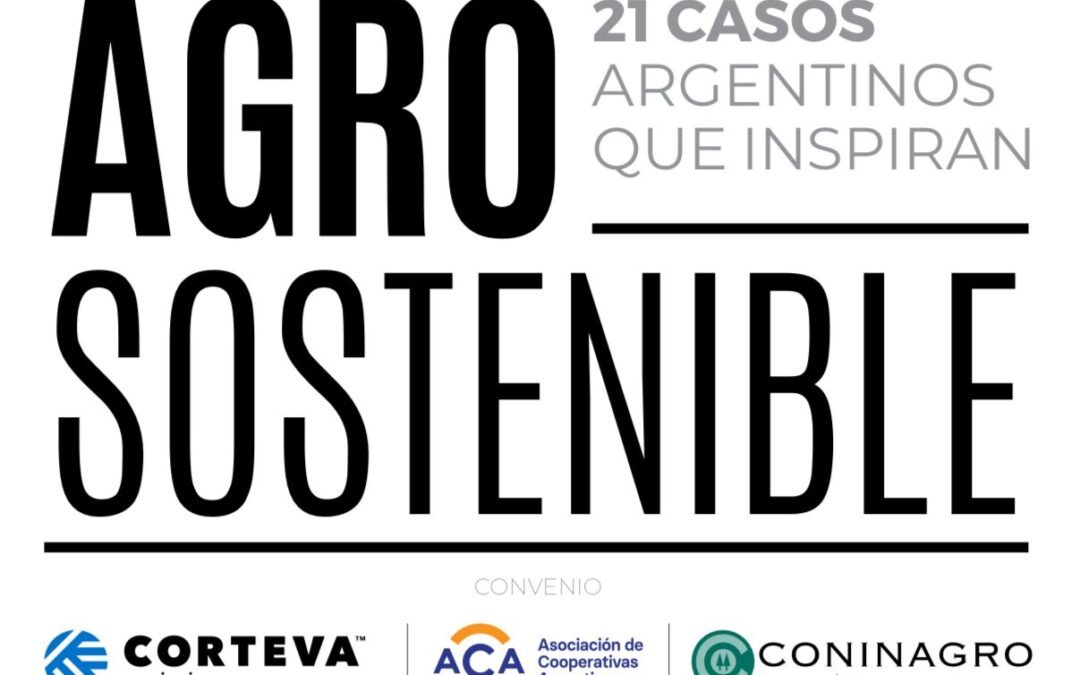AgroSostenible: 21 casos que inspiran